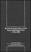 Title: Botanical Exploration of the Trans-Mississippi West, Author: Susan Delano McKelvey