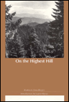 Title: On the Highest Hill, Author: Roderick Haig-Brown