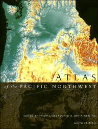 Title: Atlas of the Pacific Northwest / Edition 9, Author: Philip Jackson