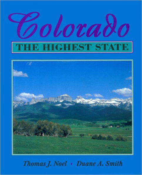 Colorado: The Highest State