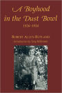 A Boyhood in the Dust Bowl, 1926-1934