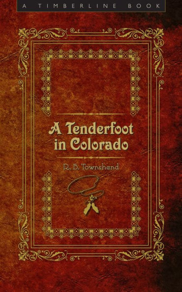 A Tenderfoot in Colorado