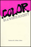 Color in a White Society