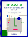 Title: Pie Manual Person-in-Environment System: The Pie Classification System for Social Functioning Problems, Author: James M. Karls