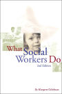 What Social workers Do, 2nd Edition / Edition 2