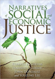 Title: Narratives of Social and Economic Justice, Author: Roberta R. Greene