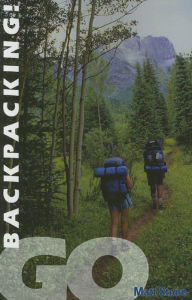 Title: Go Backpacking!, Author: Matt Stone