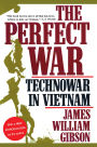 The Perfect War: Technowar in Vietnam