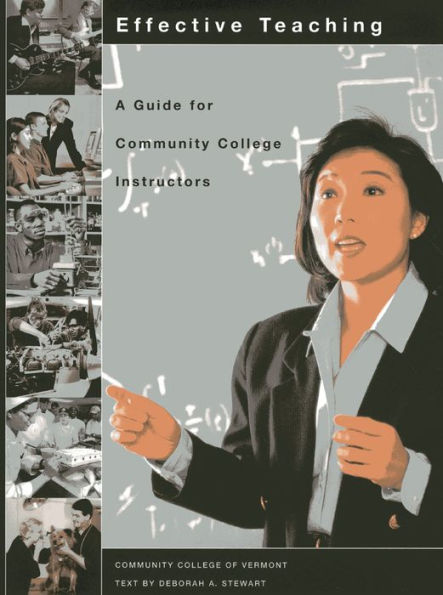 Effective Teaching: A Guide for Community College Instructors / Edition 1