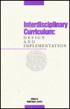 Title: Interdisciplinary Curriculum: Design and Implementation, Author: Heidi Hayes Jacobs