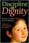 Title: Discipline with Dignity / Edition 2, Author: Richard L. Curwin