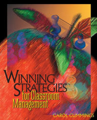 Title: Winning Strategies for Classroom Management, Author: Carol Bradford Cummings