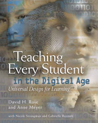 Title: Teaching Every Student in the Digital Age: Universal Design for Learning, Author: David Rose