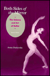 Title: Both Sides of the Mirror: The Science & Art of Ballet, Author: Anna Paskevska