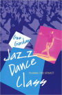 Jazz Dance Class: Beginning thru Advanced / Edition 1