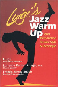 Luigi's Jazz Warm up : An Introduction to Jazz Style & Technique / Edition 1