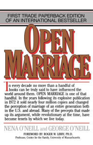 Title: Open Marriage: A New Life Style for Couples, Author: Nena O'Neill