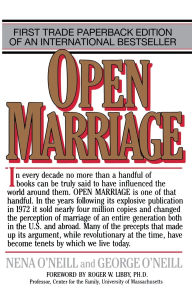Title: Open Marriage: A New Life Style for Couples, Author: Nena O'Neill