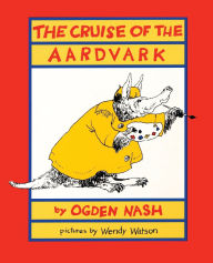 Title: Cruise of the Aardvark, Author: Ogden Nash