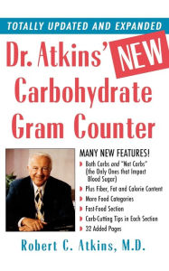 Title: Dr. Atkins' New Carbohydrate Gram Counter, Author: Robert C. Atkins