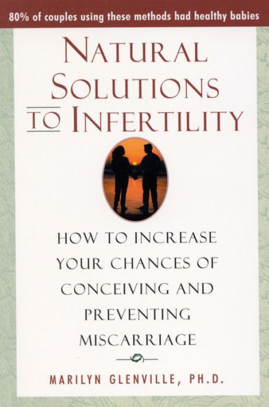 Natural Solutions to Infertility