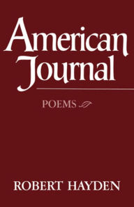 Title: American Journal, Author: Robert Hayden