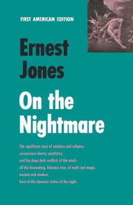 Title: On the Nightmare, Author: Ernest Jones