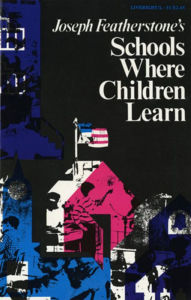 Title: Schools Where Children Learn, Author: Joseph Featherstone