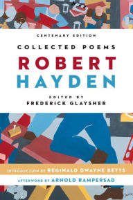 Title: Collected Poems (Centenary Edition), Author: Robert Hayden