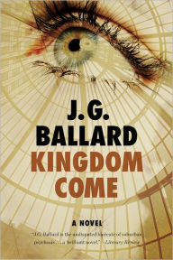 Title: Kingdom Come, Author: J. G. Ballard