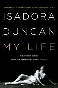 Title: My Life (Revised and Updated), Author: Isadora Duncan