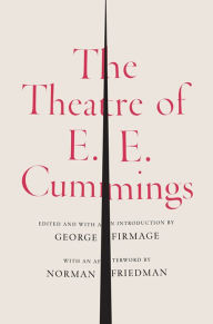 Title: The Theatre of E. E. Cummings, Author: E. E. Cummings