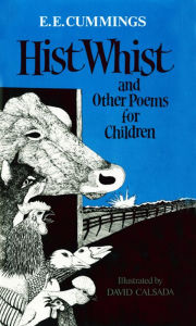 Title: Hist Whist: And Other Poems for Children, Author: E. E. Cummings