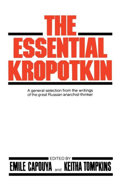 The Essential Kropotkin / Edition 1