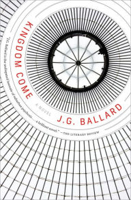 Title: Kingdom Come, Author: J. G. Ballard