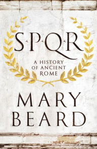 SPQR: A History of Ancient Rome