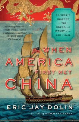 When America First Met China An Exotic History Of Tea