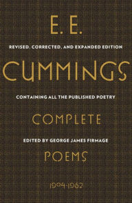 E. E. Cummings: Complete Poems, 1904-1962