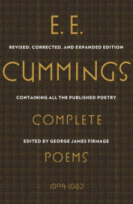 Title: E. E. Cummings: Complete Poems, 1904-1962, Author: E. E. Cummings