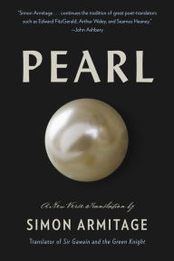 Title: Pearl: A New Verse Translation, Author: Simon Armitage