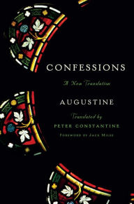 Title: Confessions: A New Translation, Author: Augustine