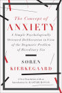 The Concept of Anxiety: A Simple Psychologically Oriented Deliberation in View of the Dogmatic Problem of Hereditary Sin