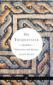 Title: On Tocqueville: Democracy and America, Author: Alan Ryan