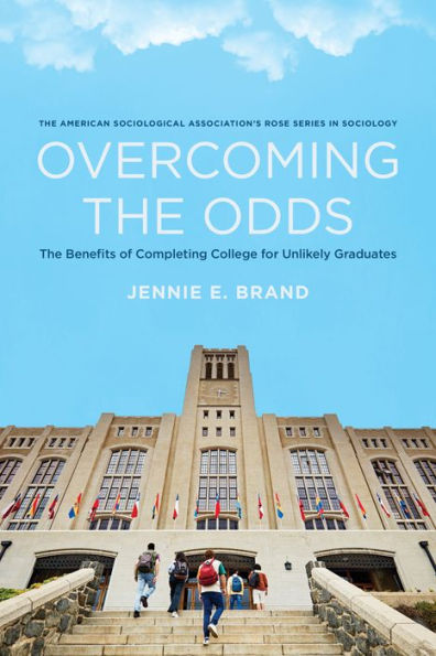 Overcoming The Odds: Benefits of Completing College for Unlikely Graduates