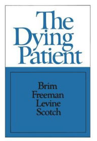 Title: The Dying Patient, Author: Orville G.