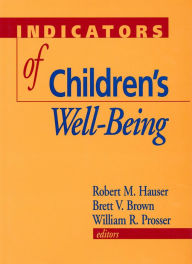 Title: Indicators of Children's Well-Being, Author: Robert M. Hauser