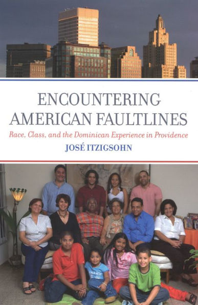 Encountering American Faultlines: Race, Class, and the Dominican Experience in Providence