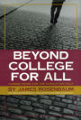 Beyond College For All: Career Paths for the Forgotten Half / Edition 1