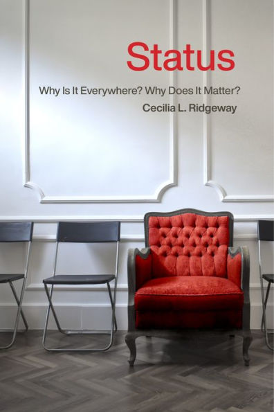Status: Why Is It Everywhere? Does Matter?: Matter?