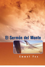 Title: El Sermón del Monte, Author: Emmet Fox